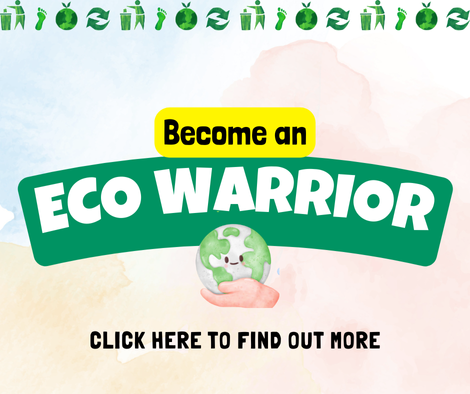 Click here to find out how to become an eco warrior